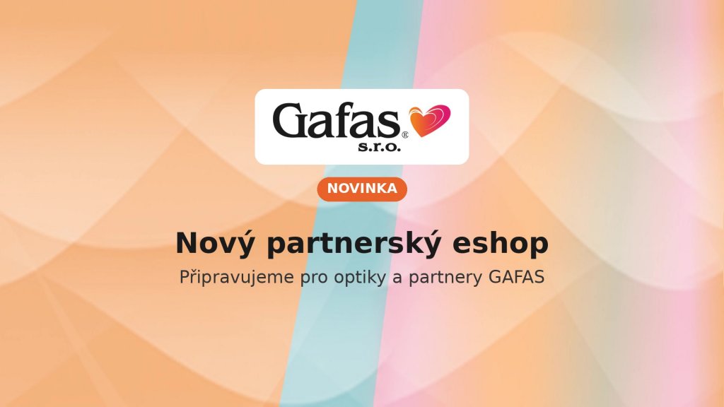 Nový partnerský eshop GAFAS se blíží
